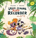 Lazlo Learns More Recorder: Notes G and E | Vicky Weber | 