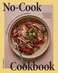 No-Cook Cookbook | Susie Theodorou | 