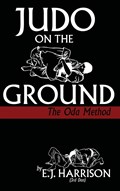 Judo on the Ground | E J Harrison | 
