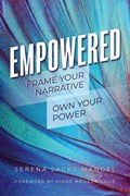 Empowered | Serena Sacks-Mandel | 