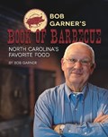 Bob Garner's Book of Barbeque | Bob Garner | 
