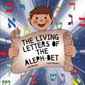 The Living Letters of the Aleph-Bet | Lindi Masters | 