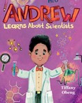Andrew Learns about Scientists | Tiffany Obeng | 
