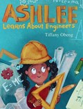 Ashlee Learns about Engineers | Tiffany Obeng | 