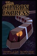 The Charon Express | Dylan Ritch | 
