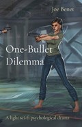 One-Bullet Dilemma | Benet | 