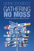 Gathering No Moss | Don Feeney | 