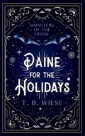 Paine for The Holidays | T B Wiese | 