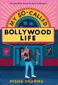My So-Called Bollywood Life | Nisha Sharma | 