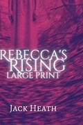 Rebecca's Rising | Jack Heath | 