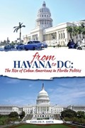 From Havana to DC | Carlos F Orta | 
