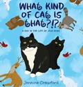 What Kind of Cat is That?!?: A Day in the Life of Jojo Bynx | Jennine Crawford | 
