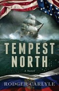 Tempest North | Rodger Carlyle | 