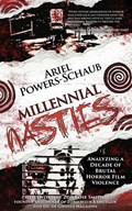 Millennial Nasties | Ariel Powers-Schaub | 