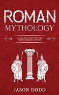 Roman Mythology | Jason Dodd | 