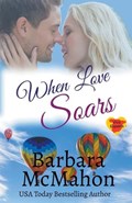 When Love Soars | Barbara McMahon | 
