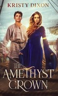 The Amethyst Crown | Kristy Dixon | 