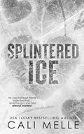 Splintered Ice | Cali Melle | 