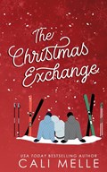The Christmas Exchange | Cali Melle | 