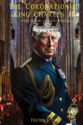 The Coronation of King Charles III | Fulton Titus | 