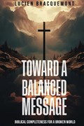 Toward a Balanced Message | Lucien Bracquemont | 