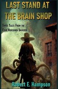 Last Stand at the Brain Shop | Robert Hampson | 