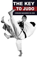 The Key to Judo | Chikashi Nakanishi | 
