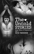 The Untold Stories | Buck Thornton | 