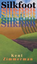 Silkfoot | Kent Zimmerman | 