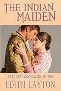 The Indian Maiden | Edith Layton | 