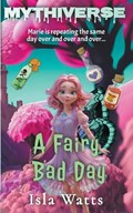 A Fairy Bad Day | Isla Watts | 