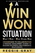 A Win Won Situation | Reggie Gray | 