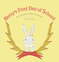 Betsy's First Day of School | Maria Marinella | 