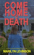 Come Home To Death | Marilyn Levinson | 