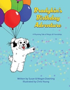 Bradykin's Birthday Adventure: A Rhyming Tale of Magic & Friendship