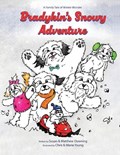 Bradykin's Snowy Adventure: A Family Tale of Winter Wonder | Susan Downing | 