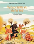 The Lazy Rabbit and the Tar Wolf | Penny Coltman Res. | 