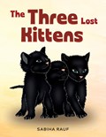The Three Lost Kittens | Sabiha Rauf | 