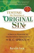 Testing the Doctrine of Original Sin | Kevin Lea | 