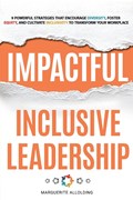 Impactful Inclusive Leadership | Marguerite Allolding | 