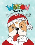 Watson Saves Christmas | Evan Ahrendt | 
