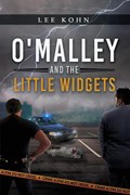 O'Malley and the Little Widgets | Lee Kohn | 