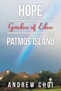 Hope From the Garden of Eden to The End of the Patmos Island | Andrew Choi | 
