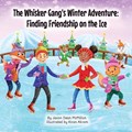 The Whisker Gang's Winter Adventure | Jaxon Dean McMillon | 