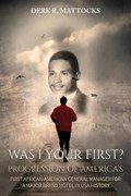 Was I Your First? | Derk R. Mattocks | 