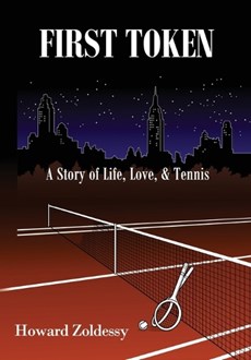 First Token: A Story of Life, Love, & Tennis