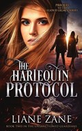 The Harlequin Protocol | Liane Zane | 