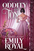 Oddity of the Ton | Emily Royal | 