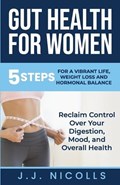 Gut Health for Women | Jj Nicolls | 