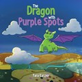 The Dragon with Purple Spots | Tara Kasper | 